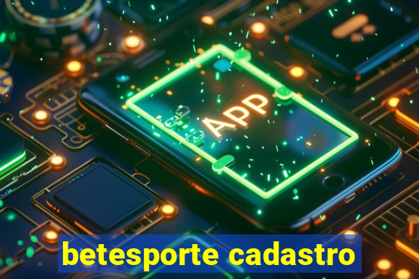 betesporte cadastro